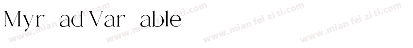 Myrⅰad Varⅰable字体转换